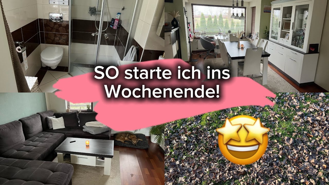 ✨ Sauberes Zuhause = Perfekter Start ins Wochenende! 🧼💖 Extreme Putzmotivation!