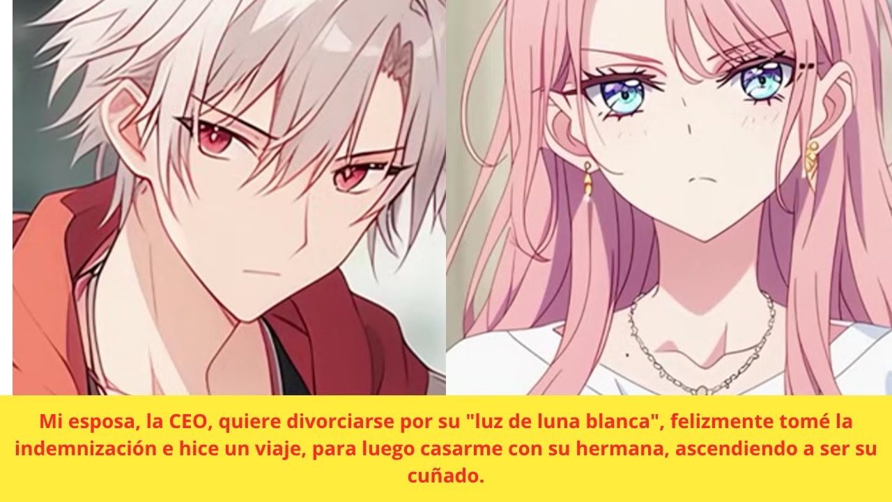 La CEO se divorcia por su amor, acepto y luego me caso con su hermana, volviéndome su cuñado.