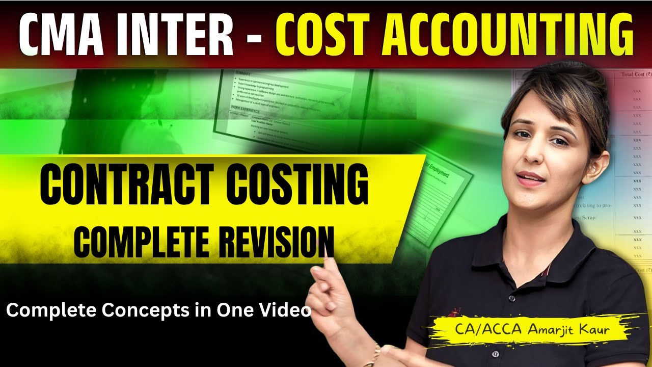 Contract Costing – FULL Revision (Cost Accounting)