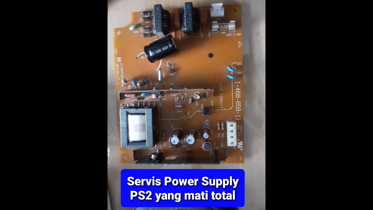 Servis Power Supply PS2 yang Mati total
