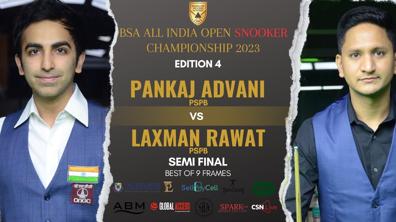 SEMI-FINAL - PANKAJ ADVANI (PSPB) vs LAXMAN RAWAT (PSPB)