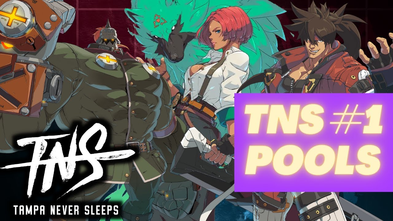 Guilty Gear Strive Tourney #1 TNS w/ Timestamps - Pools and Top 24