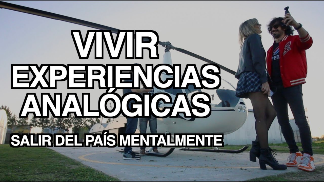 Vivir Experiencias Analógicas luego de horas de Metaverso. 