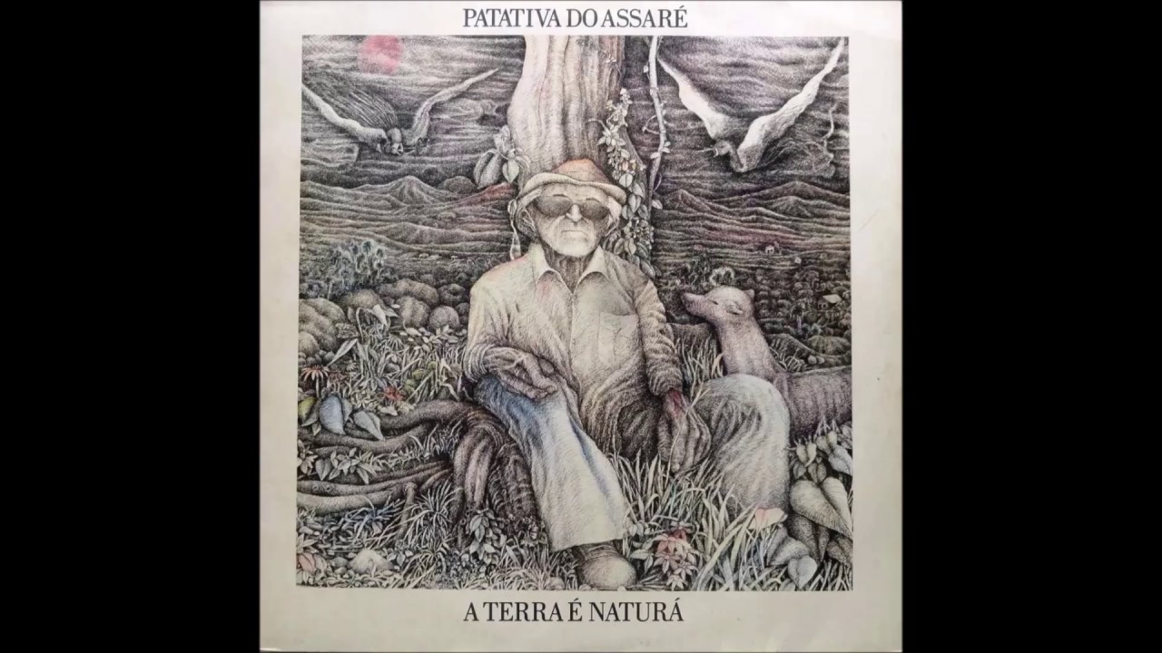 Patativa do Assaré - A Terra É Naturá (Lado A)