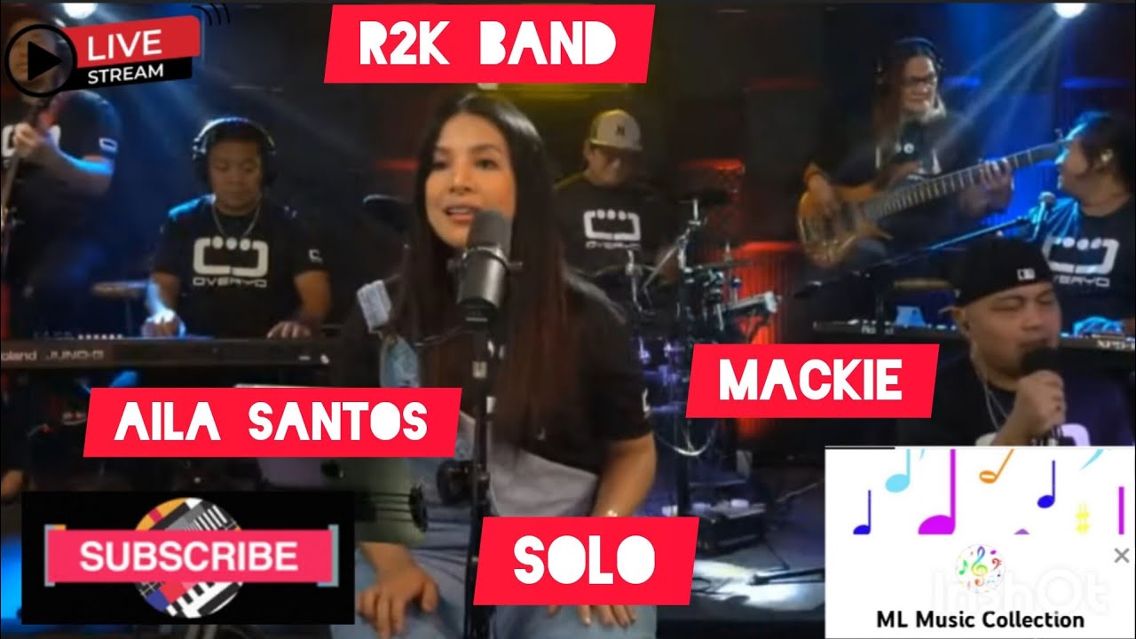 AILA SANTOS × MACKIE W/R2K BAND | LIVE STREAM | SOLO JUNE 14'2023