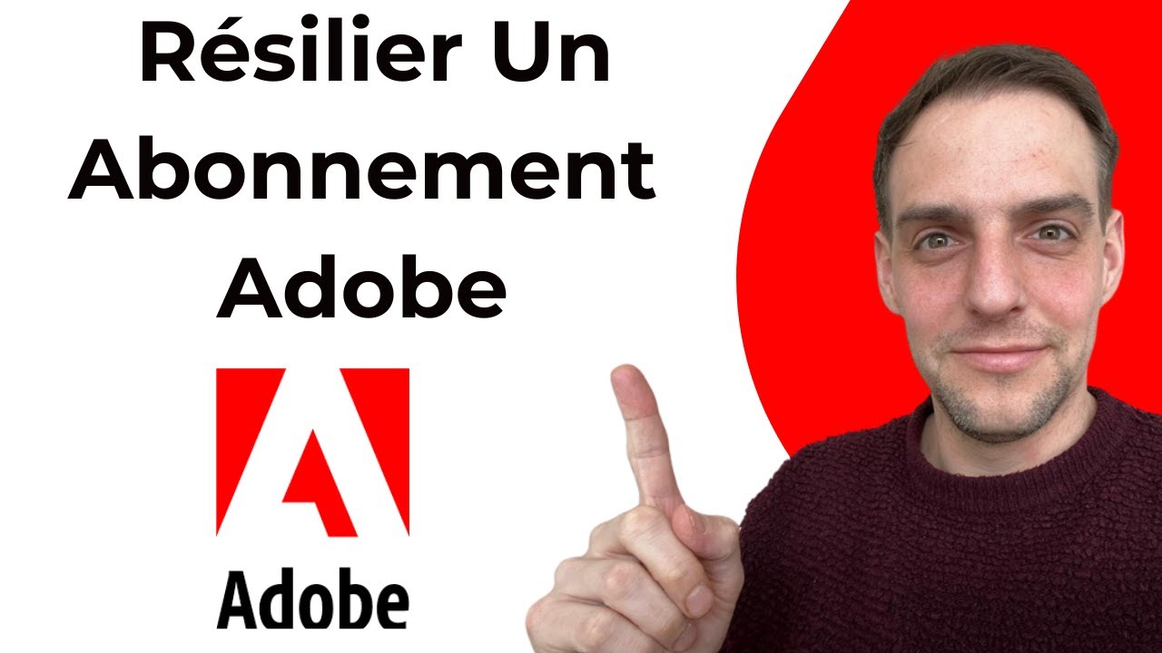 Comment R&eacute;silier Un Abonnement Adobe