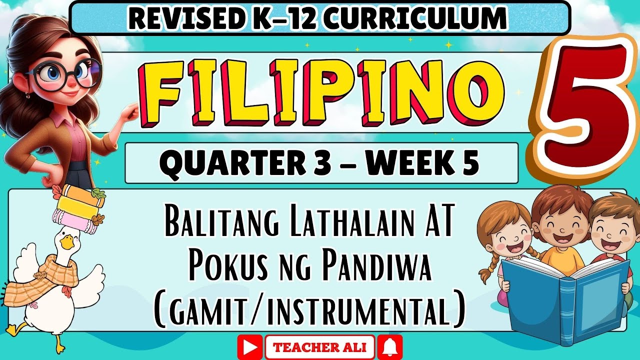 GRADE 5 FILIPINO 5 QUARTER 3 WEEK 5 REVISED K-12- BALITA G LATHALAIN AT POKUS NG PANDIWA