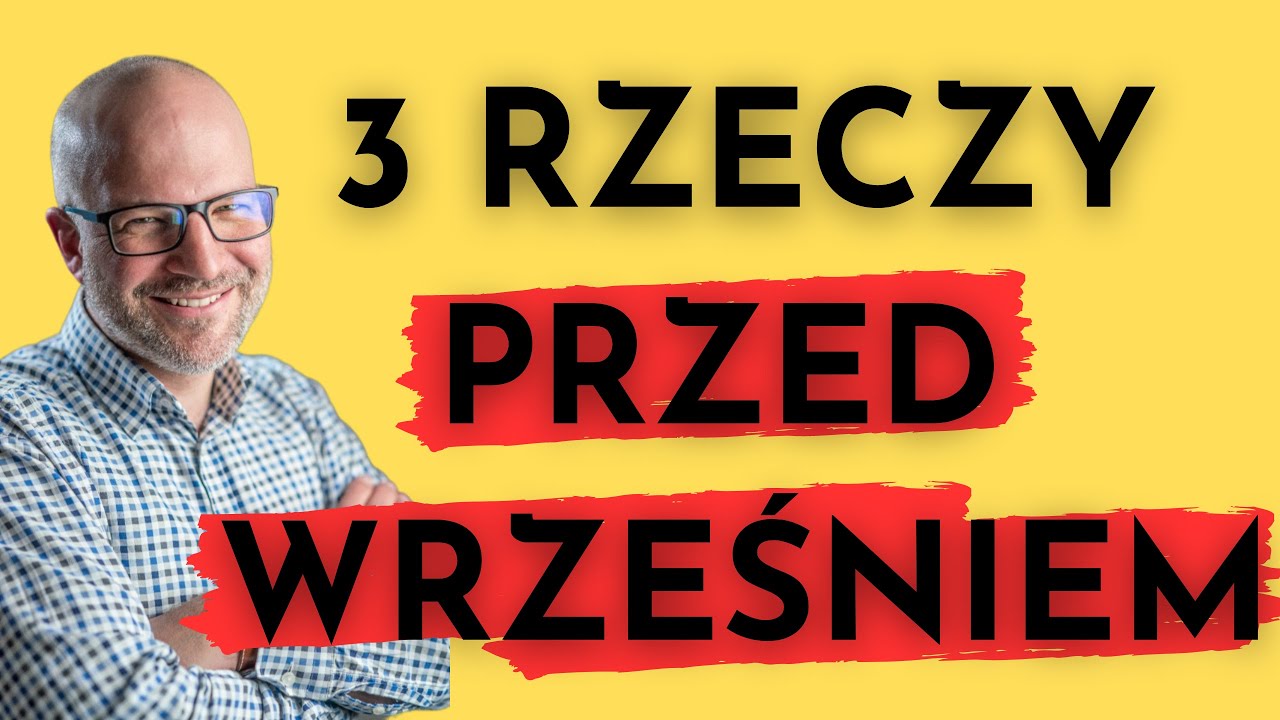 #9 [SOLO] 🚀 Ojcowie na start - te 3 rzeczy koniecznie ogarnij, zanim zacznie się szkoła!