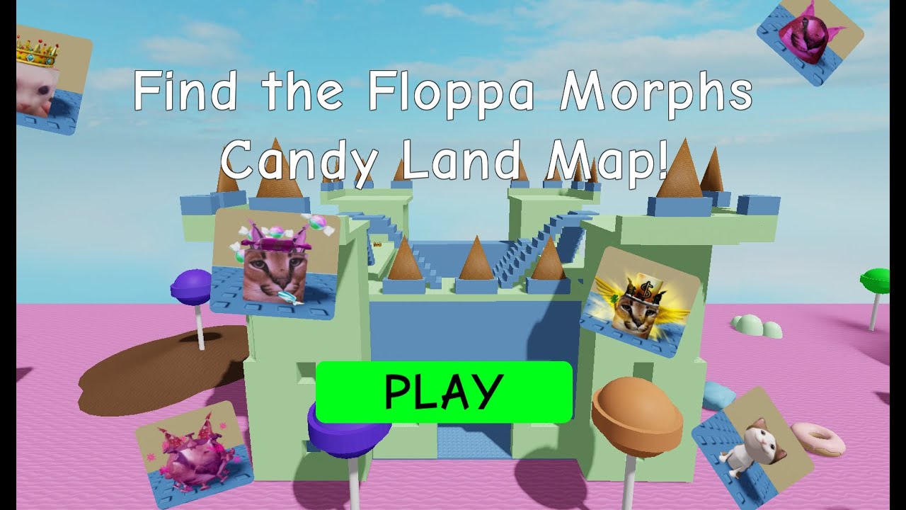 Roblox: Find the Floppa Morph's by BIG PLAY - Candy Land  Map 🍬