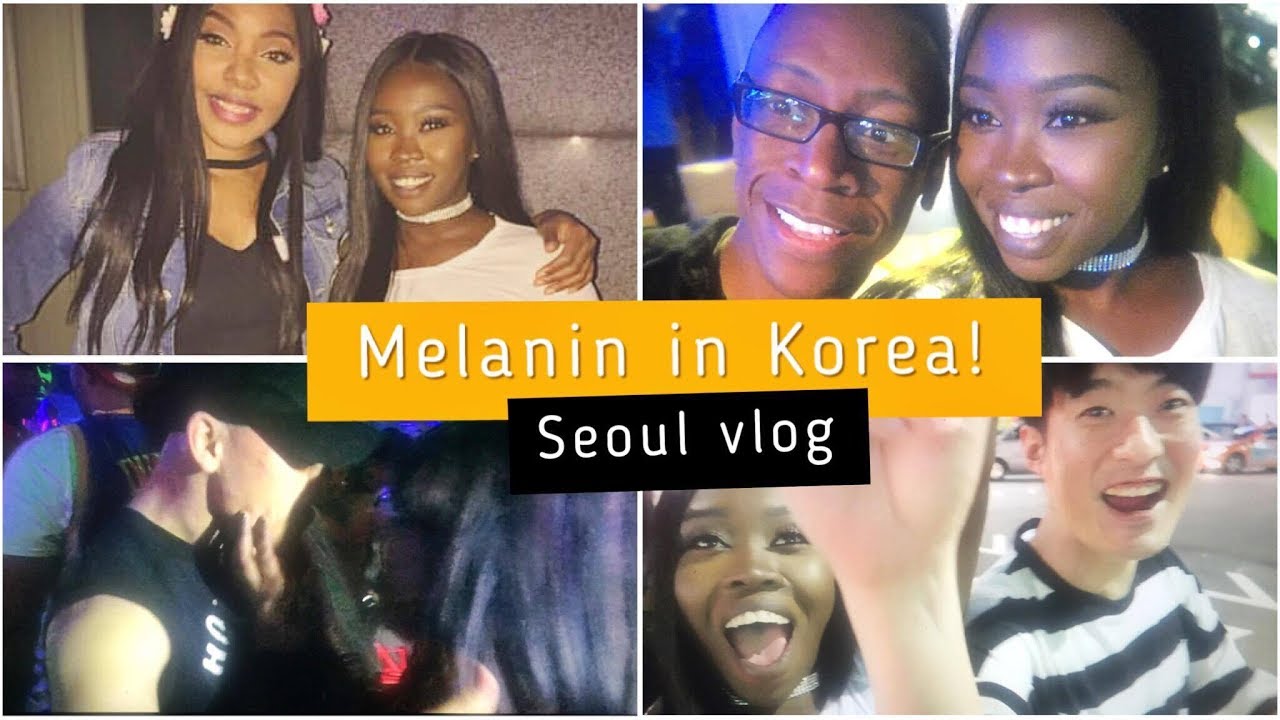 BLACK YOUTUBERS OF KOREA | NIGHT OUT IN ITAEWON VLOG