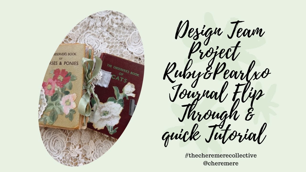 Design Team Project @rubyandpearlxo 🌺 Altered Book Journals Flip Through & Quick Tutorial 🪡✂️ #diy