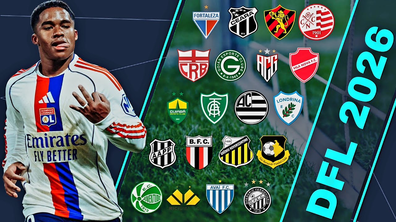 DFL 26 V2.0 | BRASILEIR&Atilde;O S&Eacute;RIE B |  TIMES & KITS ATUALIZADOS 2026