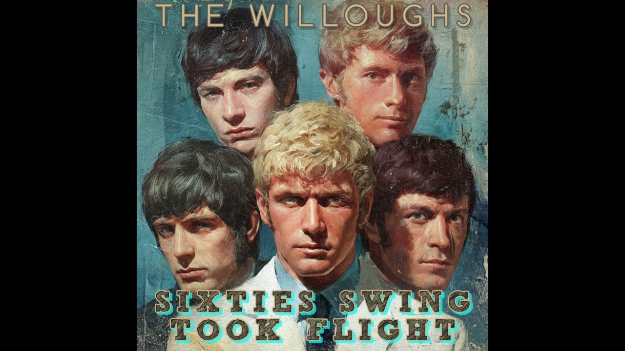 26/31: The Willoughs - Sixties Swing Took Flight (mit KI erstellter Song)