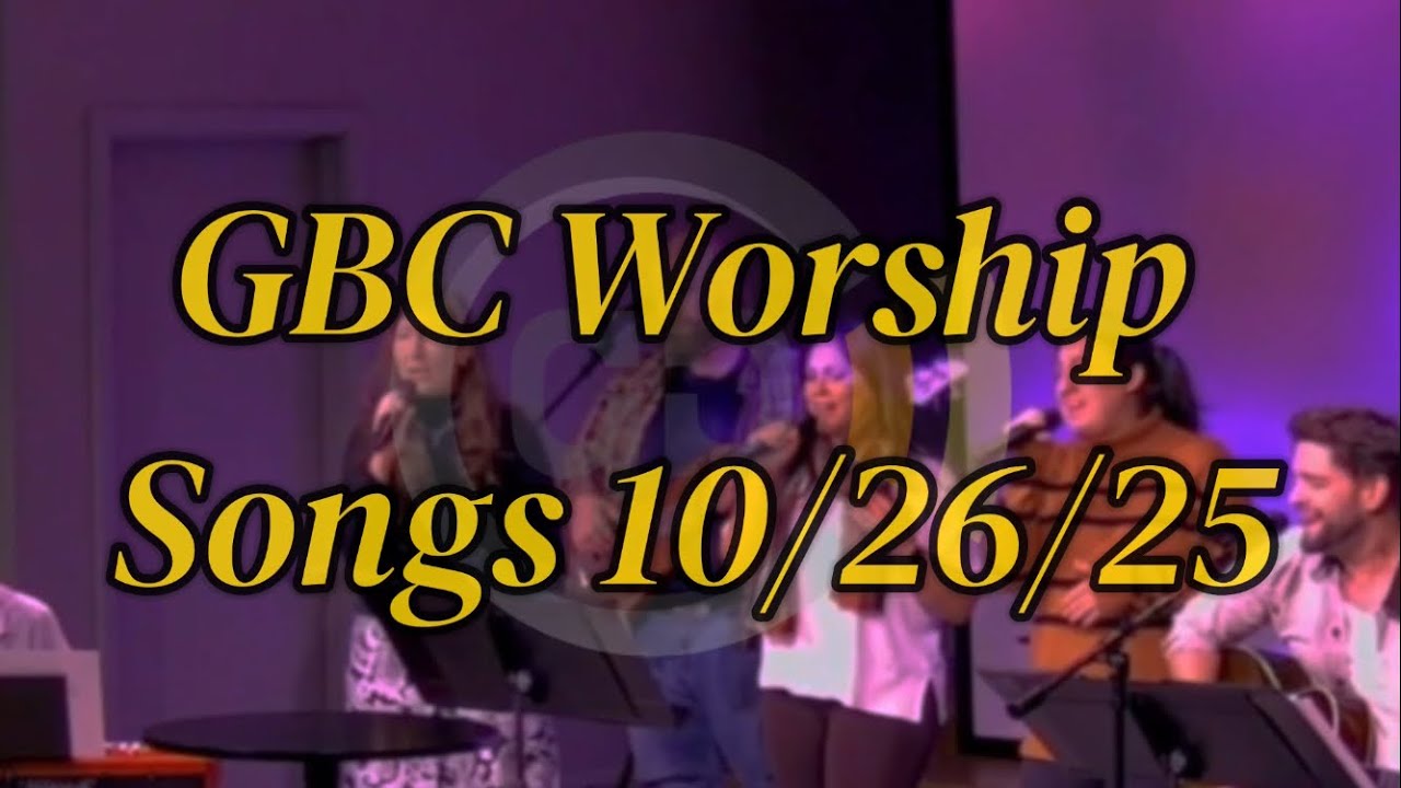 I AM CHOSEN, NOT FORSAKEN!! - Grace Bible Church Worship Songs 10/26/25
