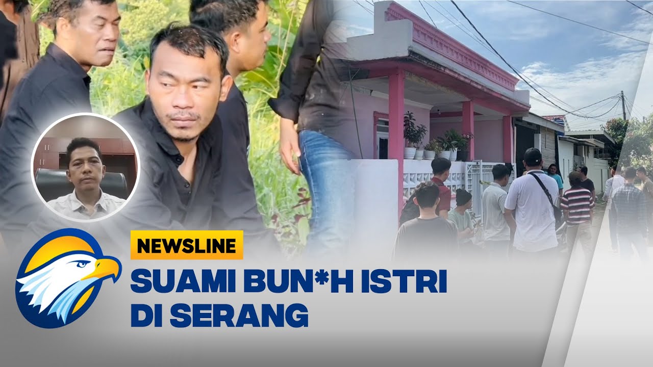 Rekayasa Perampokan, Suami Bun*h Istri di Serang - [Newsline]
