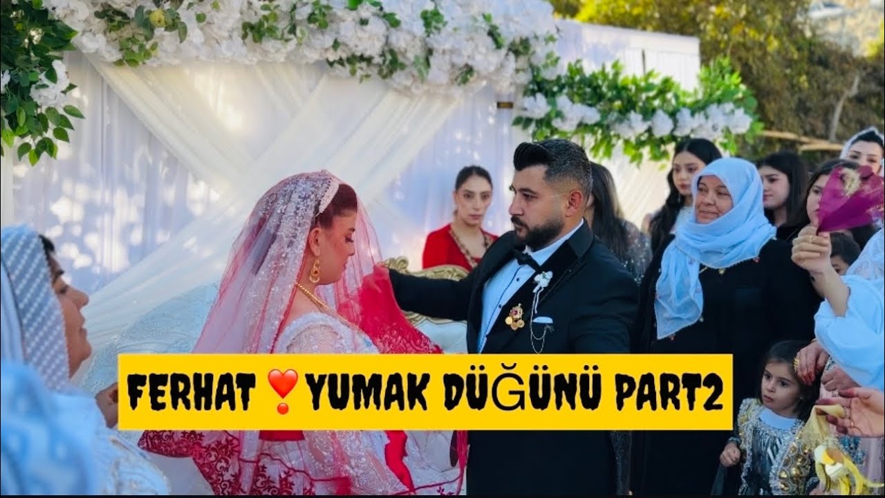 FERHAT❣️YUMAK DÜĞÜNÜ 2024 PART2 Lütfen Abone olalım