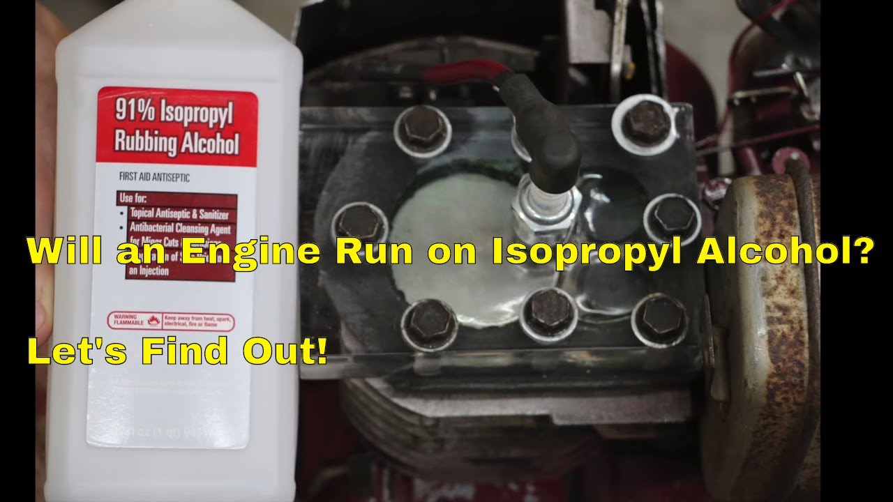 Will a Gas Engine Run on Isopropyl Alcohol?  Let's find out!