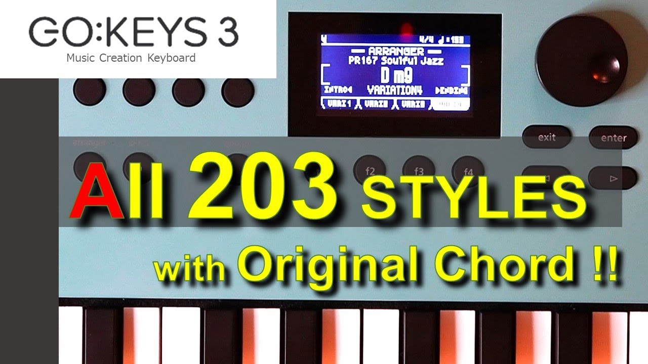 【GO:KEYS 3】全203スタイル／コード進行は自分で設定し再生/ All 203 Styles with my original Chord（No Talking）
