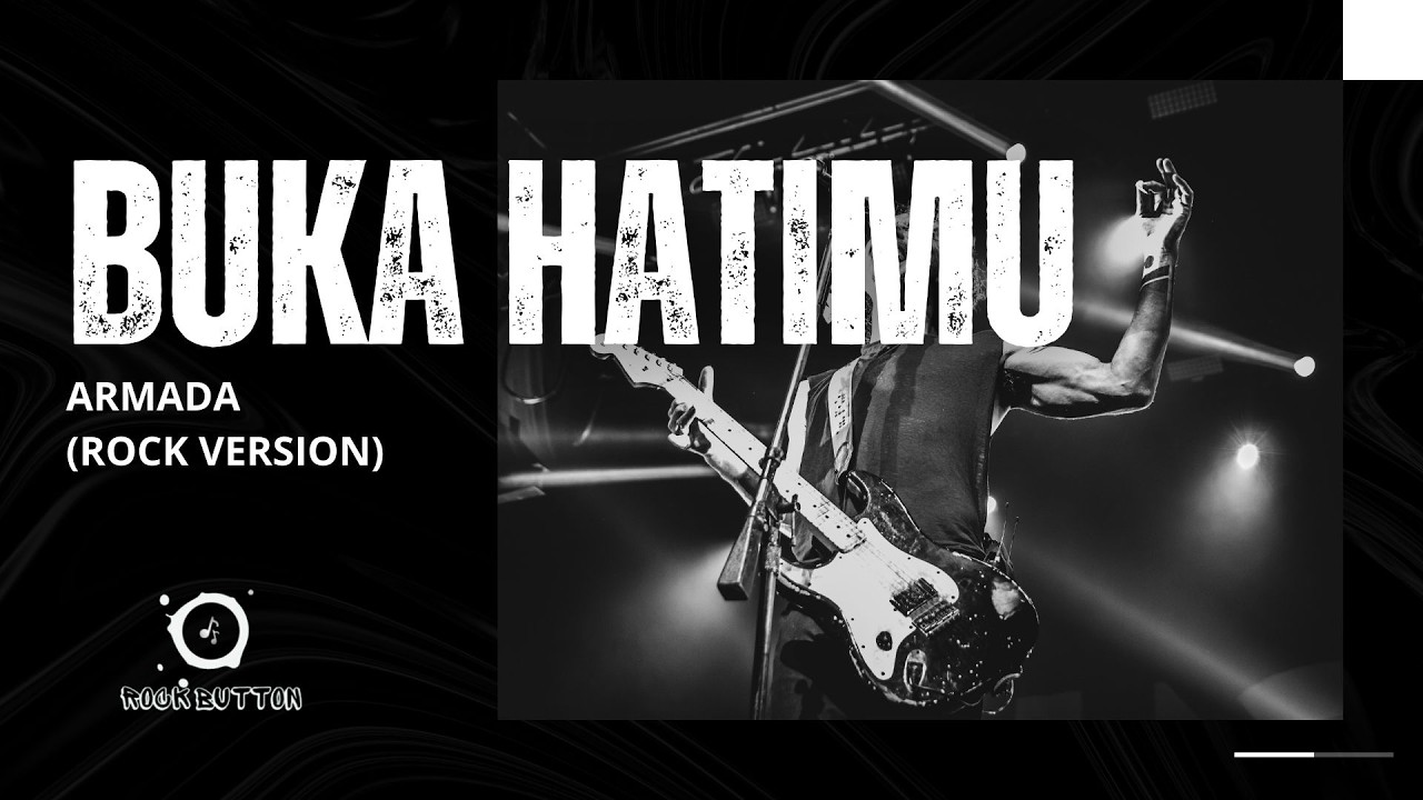 Buka Hatimu – Armada (Rock Cover Version) | Rock Button Cover (Lyric Video)