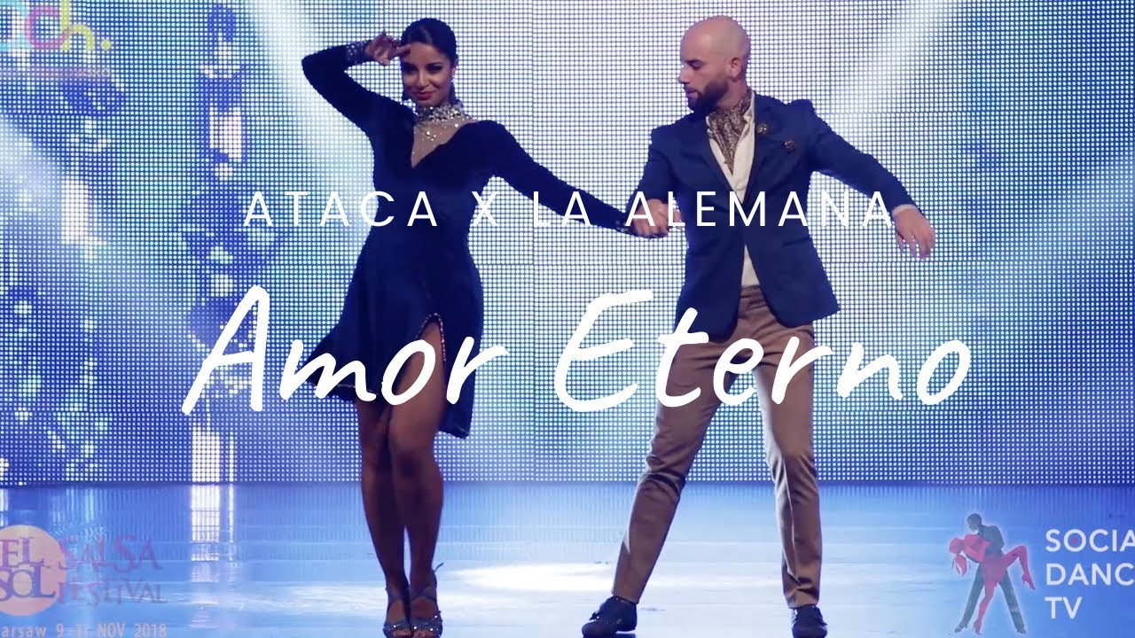 Ataca X La Alemana Bachata Show [Amor Eterno]