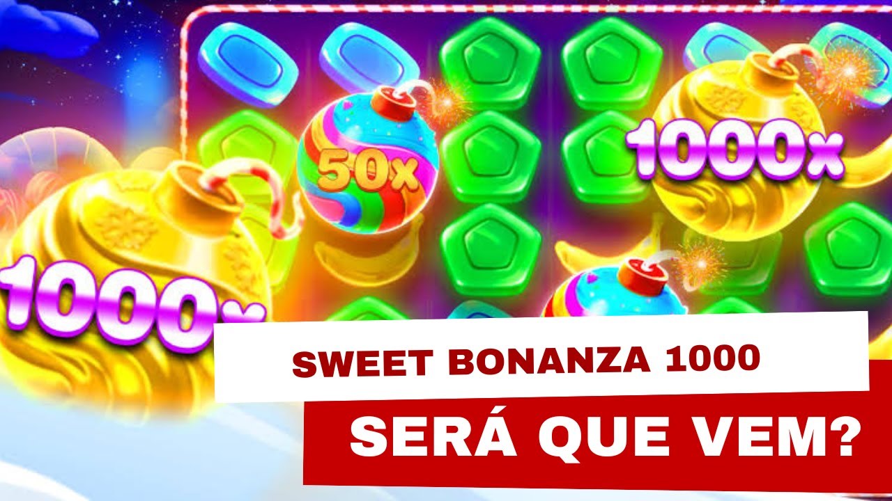 Sweet Bonanza 1000: B&ocirc;nus Insano e ADRENALINA PURA!