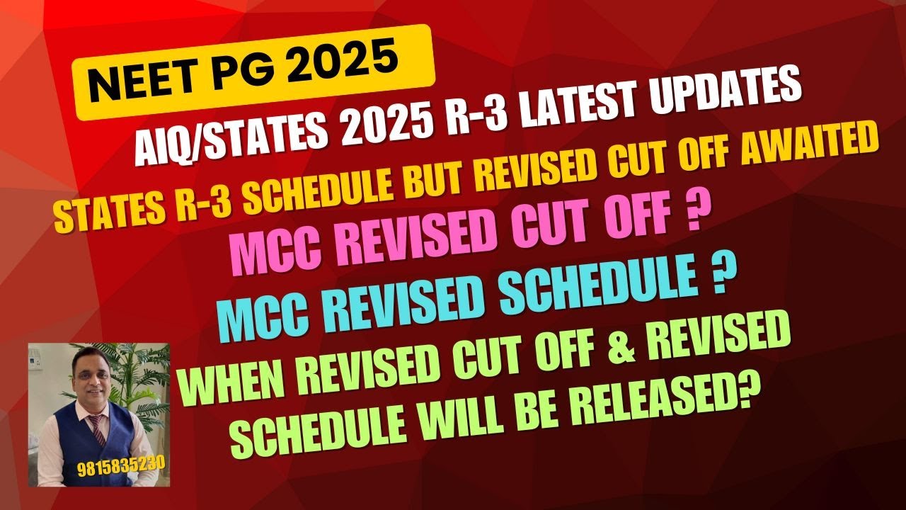 NEET PG 2025 MCC AIQ R-3 Revised Schedule Update II When Revised Cut Off Will be Released#neetpg2025