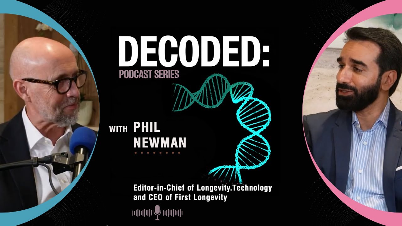 Decoded: The Future of Health with Guest Phil Newman