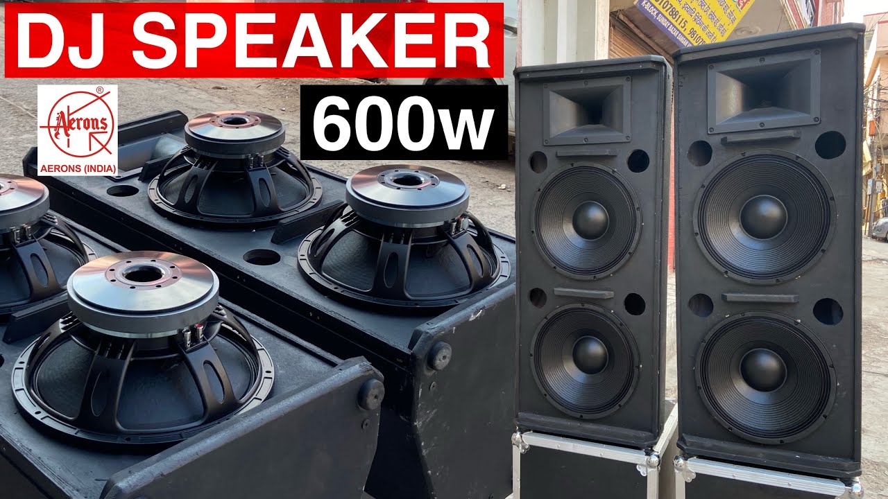 DJ TOP के लिए 600w Speaker Punch के साथ Bass भी तगड़ी॥Aerons India DJ Speaker