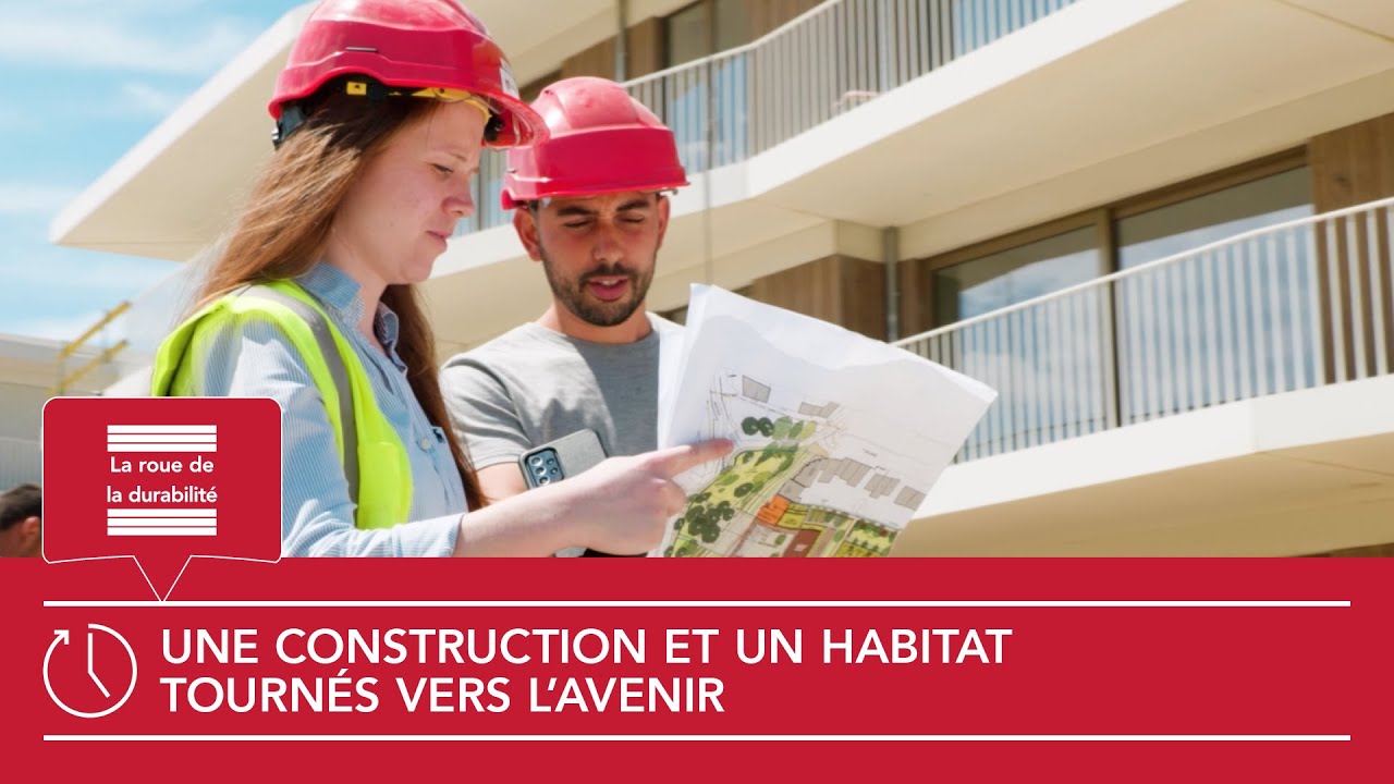 La roue de la durabilité, thème 7 : une construction & un habitat tournés vers l'avenir