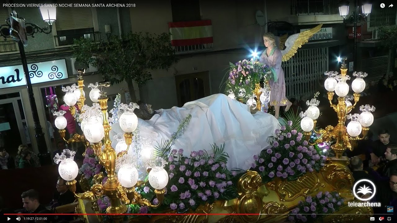 PROCESION VIERNES SANTO NOCHE SEMANA SANTA ARCHENA 2018
