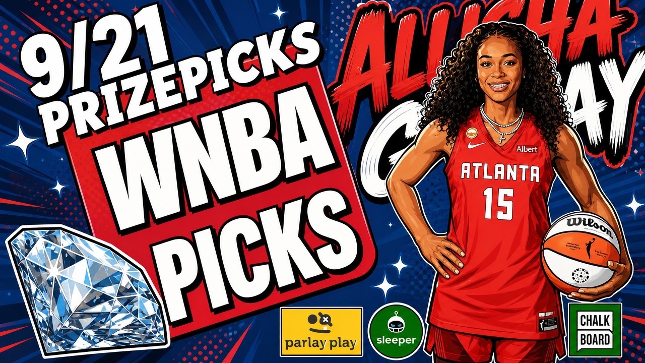 MY TOP WNBA PICKS FOR TODAY | WNBA PRIZEPICKS 9/21/2026 MONDAY