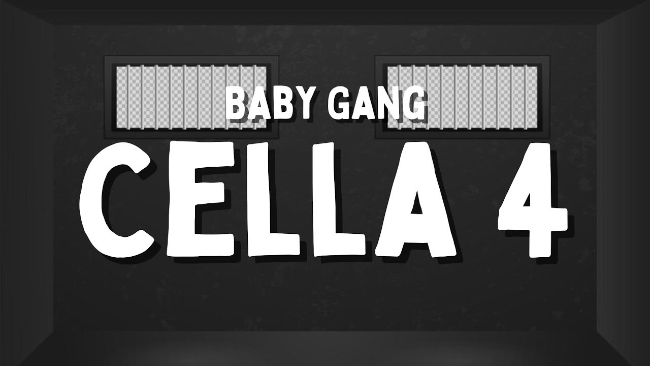 Baby Gang - Cella 4