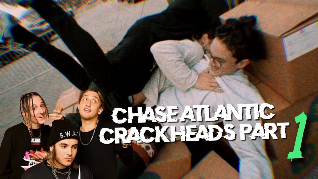 CHASE ATLANTIC - ON CRACK | PART 1