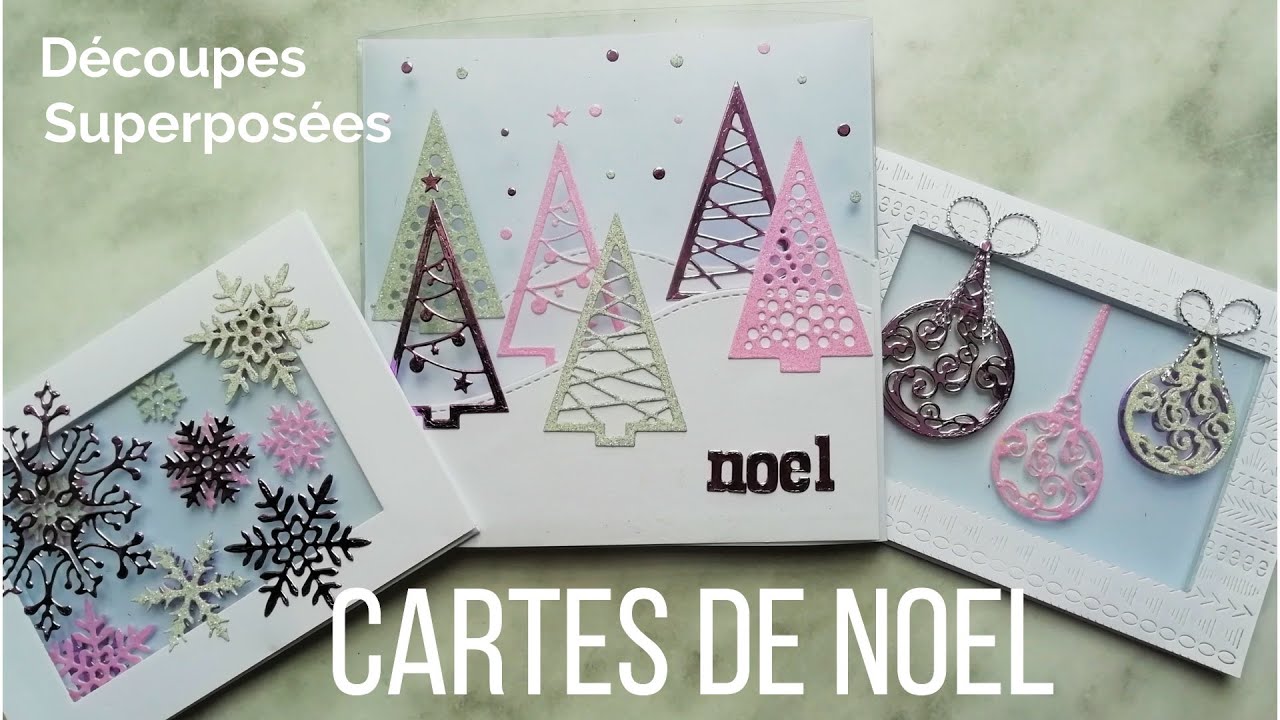 Tuto Scrapbooking - Carterie - Cartes de Noel D&eacute;coupes superpos&eacute;es