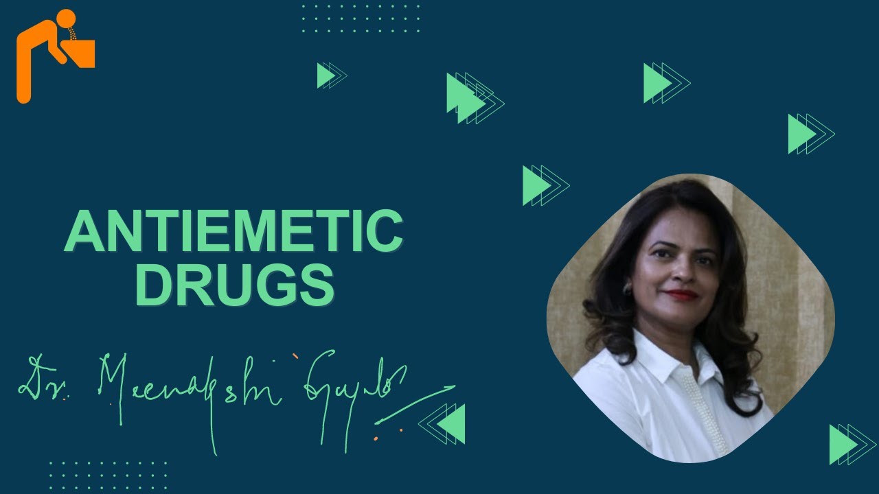 Antiemetic Drugs: Pathophysiology of vomitting, Pharmacology of Antiemetics
