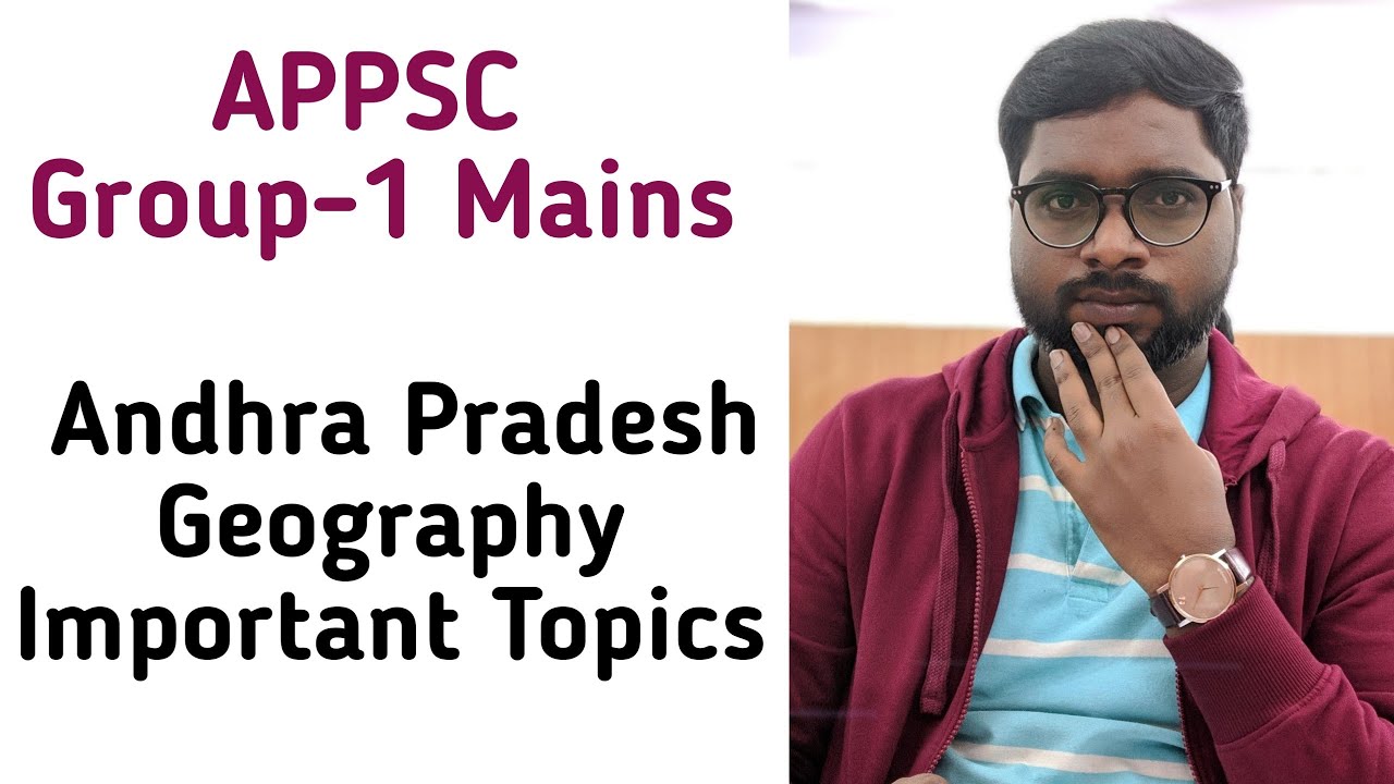 APPSC Group-1 Mains | AP Geography Most Important Topics Full Analysis