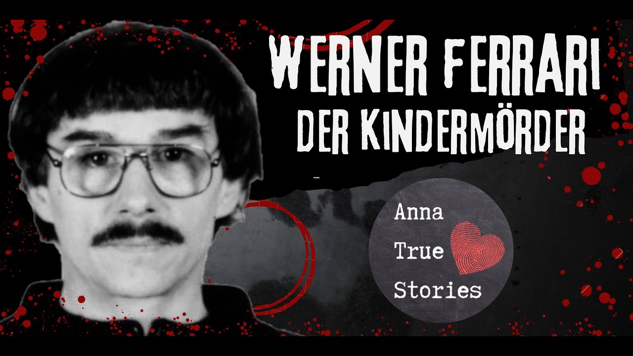 Werner Ferrari - L'assassino dei bambini