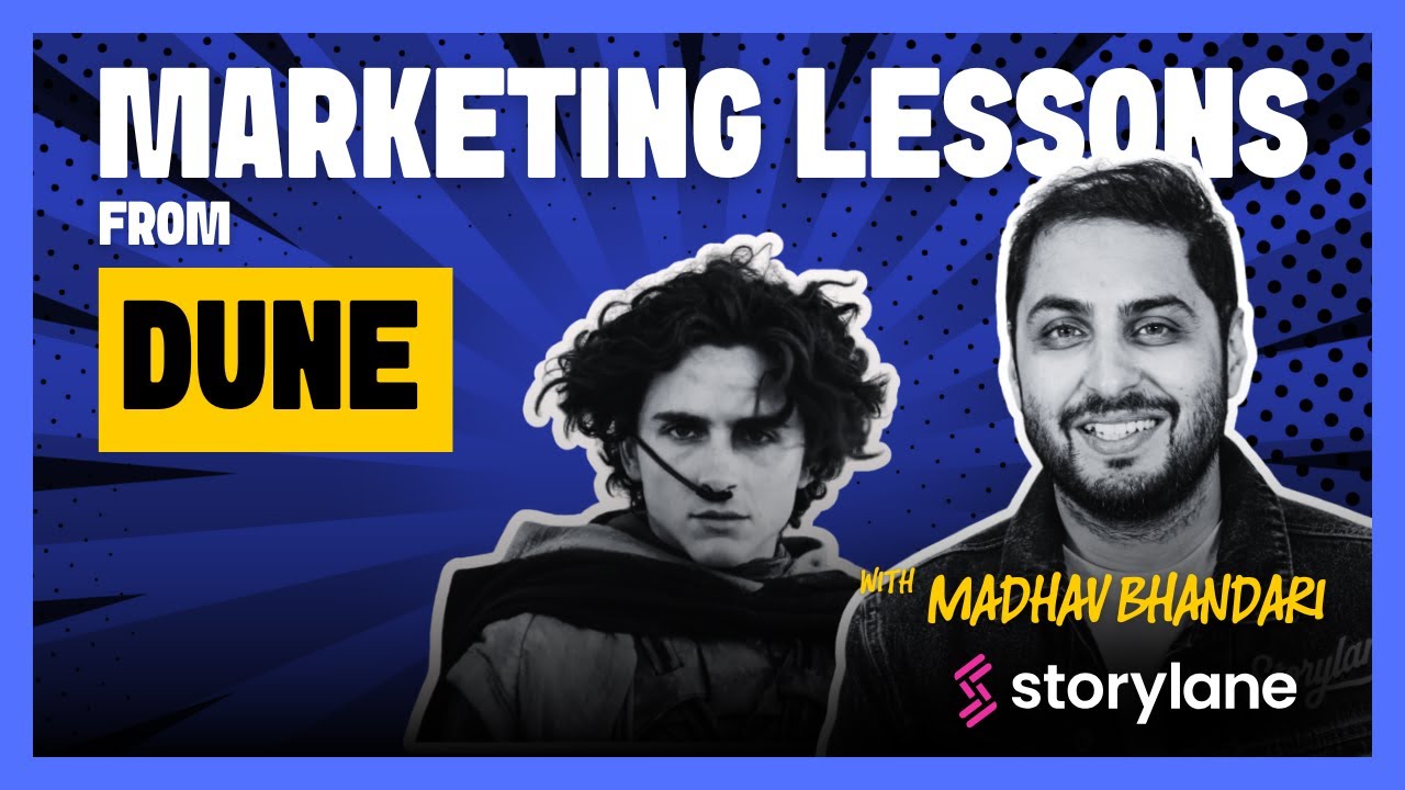Dune: B2B Marketing Lessons on Finding Value in Unpopular Places with Madhav Bhandari, Storylane