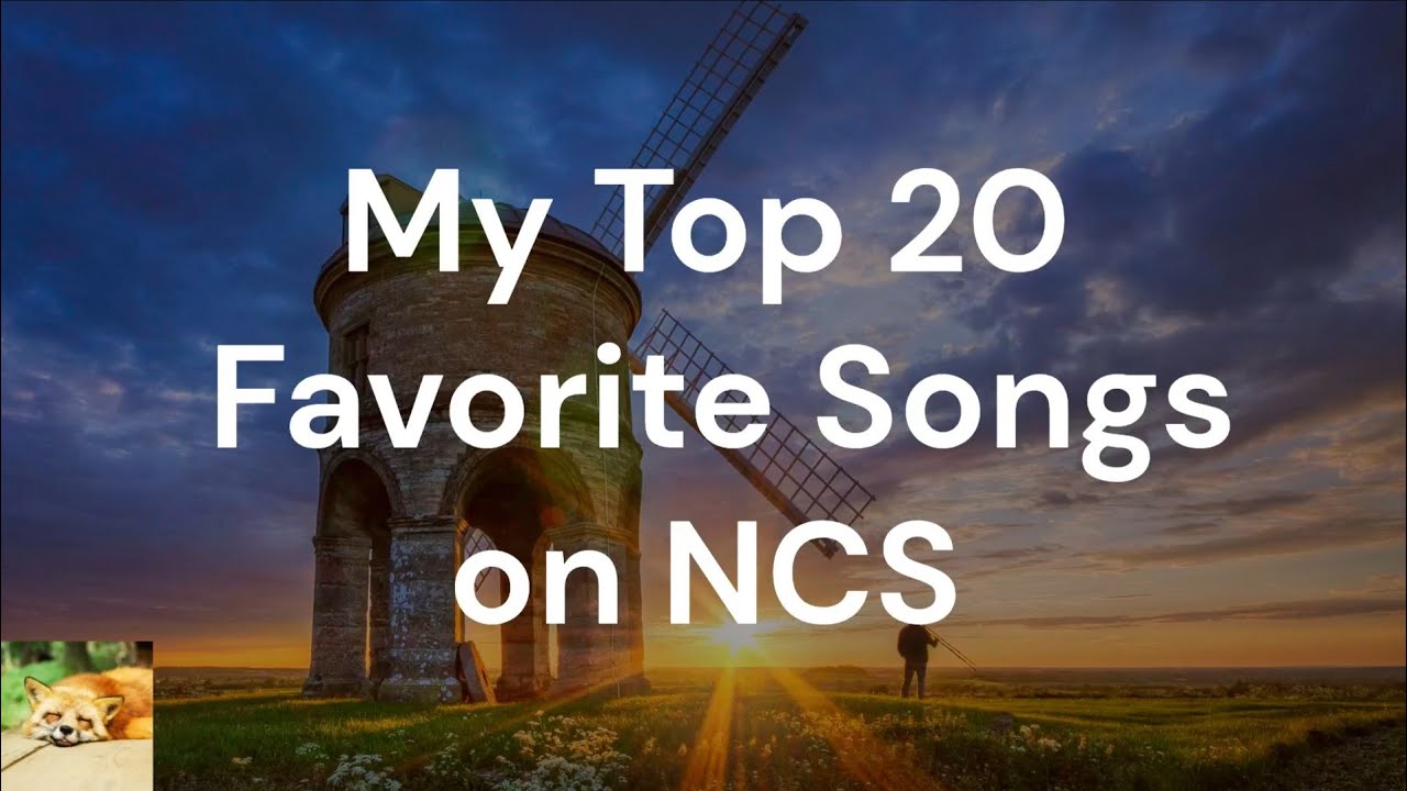 My Top 20 Favorite Songs on NCS!!!