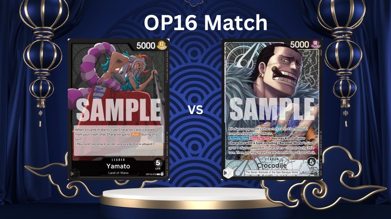 OP16 Match B Yamato vs B Crocodile 