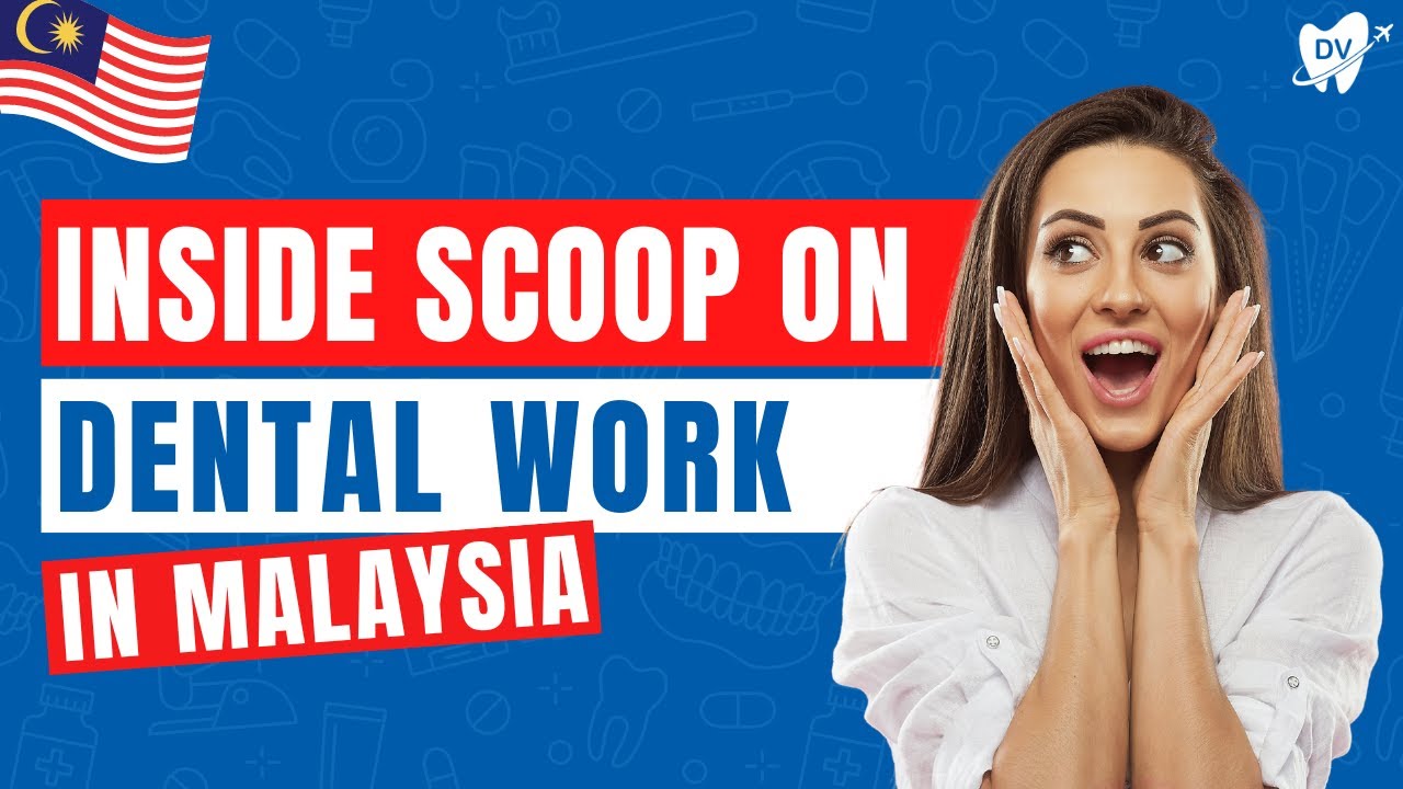 Dental Tourism in Malaysia: Australian Patient's Journey to Kuala Lumpur