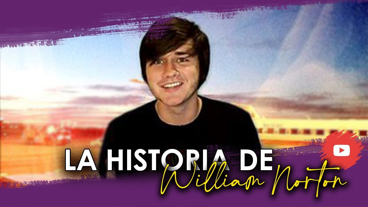 La HISTORIA de WILLIAM NORTON