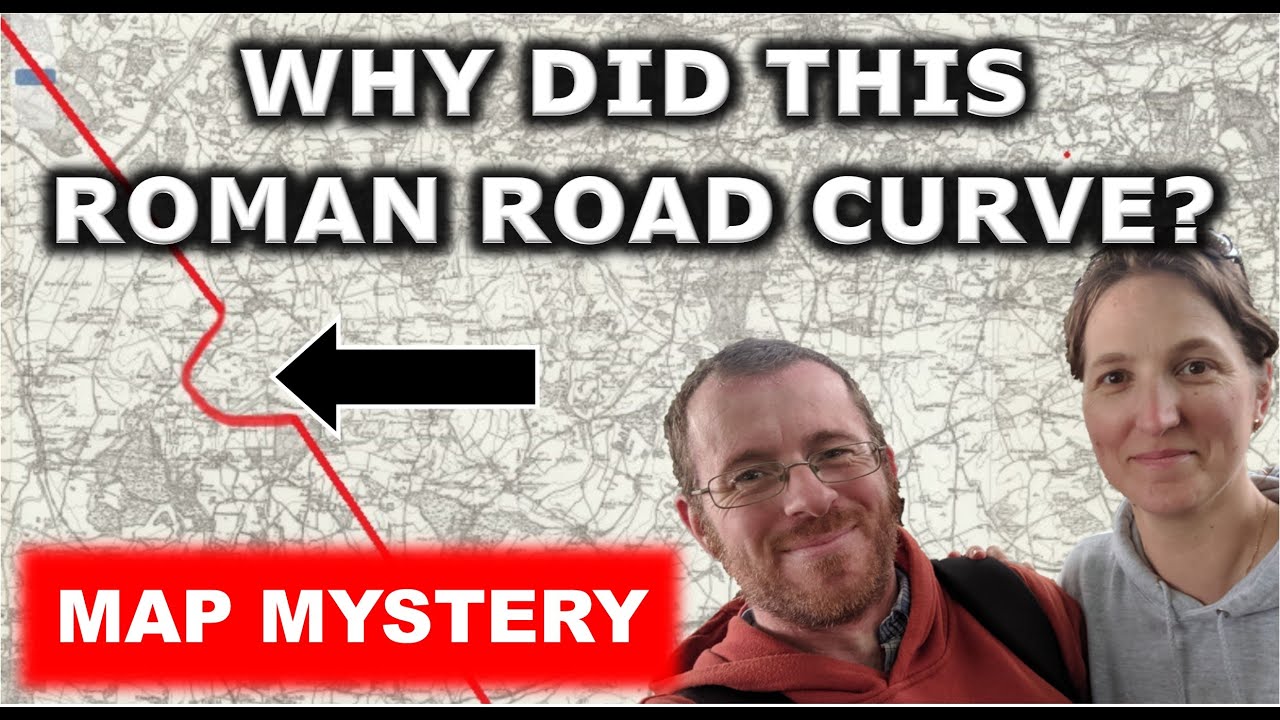 Why did this Roman Road Bend so much? Map Mysteries