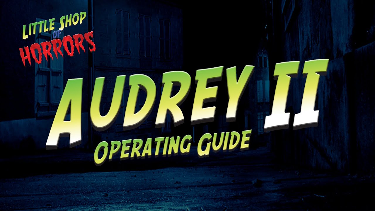 Audrey II Puppets Operating Guide