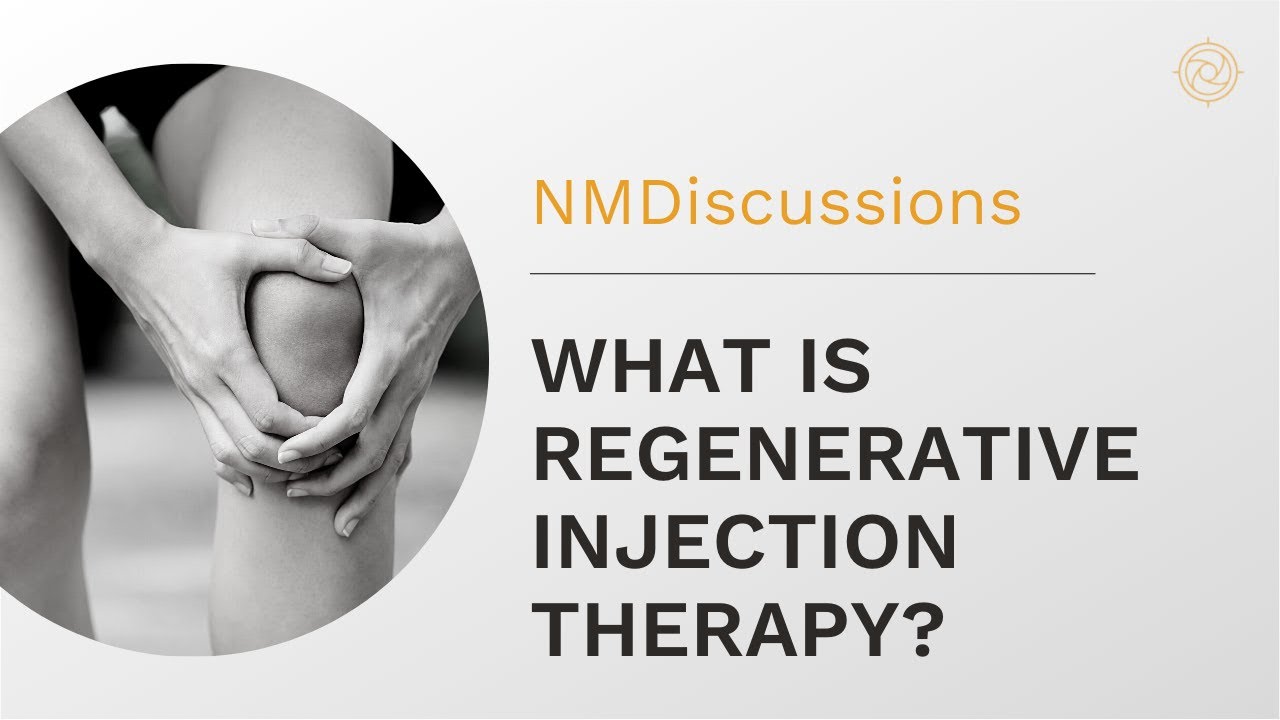 NMDiscussions: What is Regenerative Injection Therapy