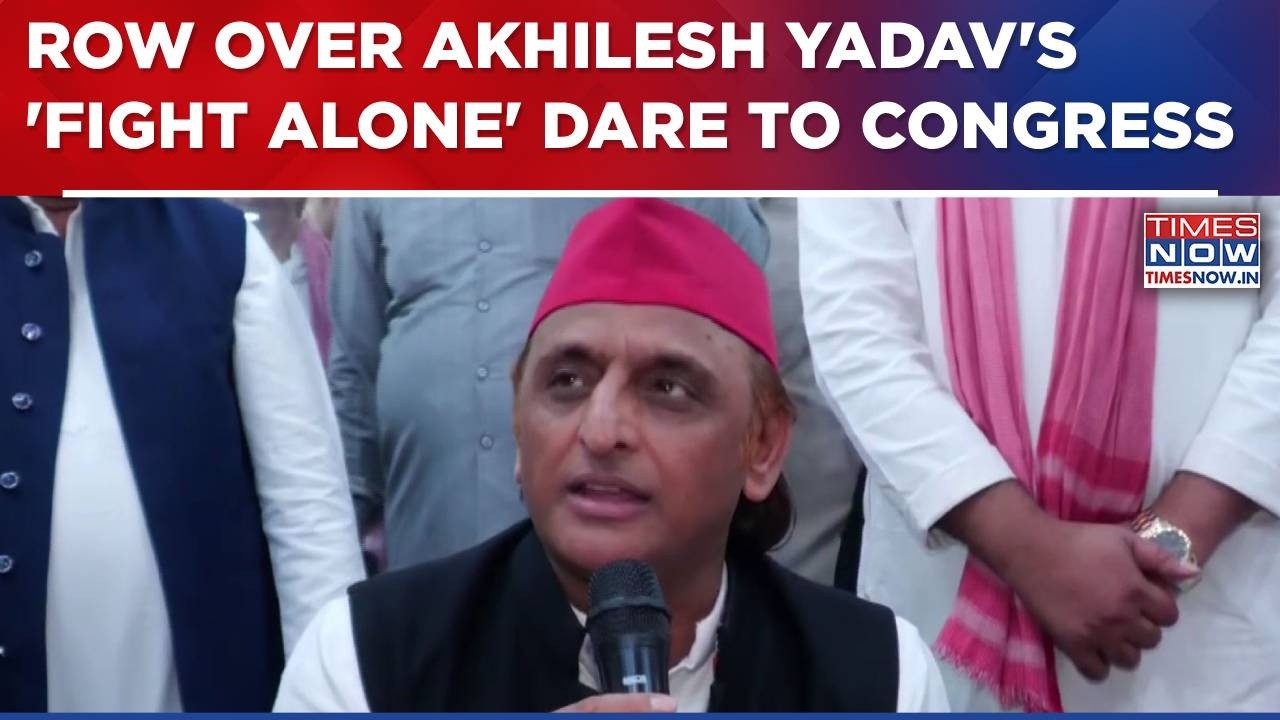 War Of Words Escalates Between Samajwadi Party & Congress After Akhilesh Yadav's 'Fight Alone' Dare