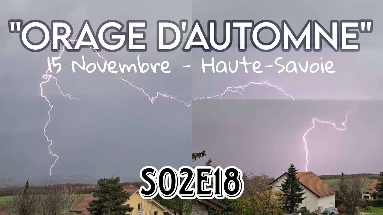 Orage Foudroyant en Haute-Savoie ! - 