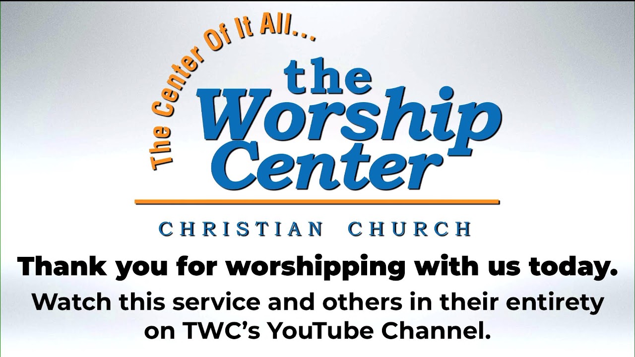 TWC's Sunday Service -  8am
