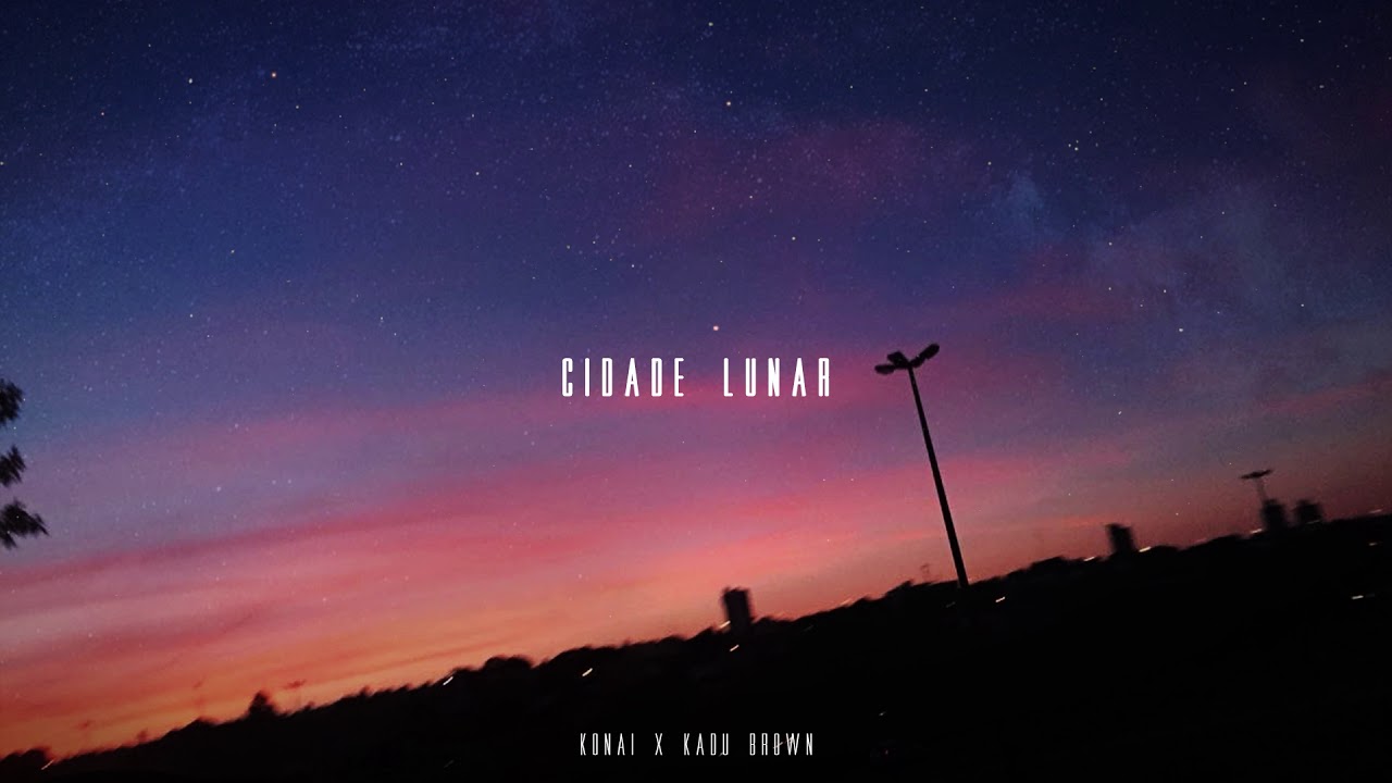 Konai x Kadu Brown - Cidade Lunar (prod. konai)