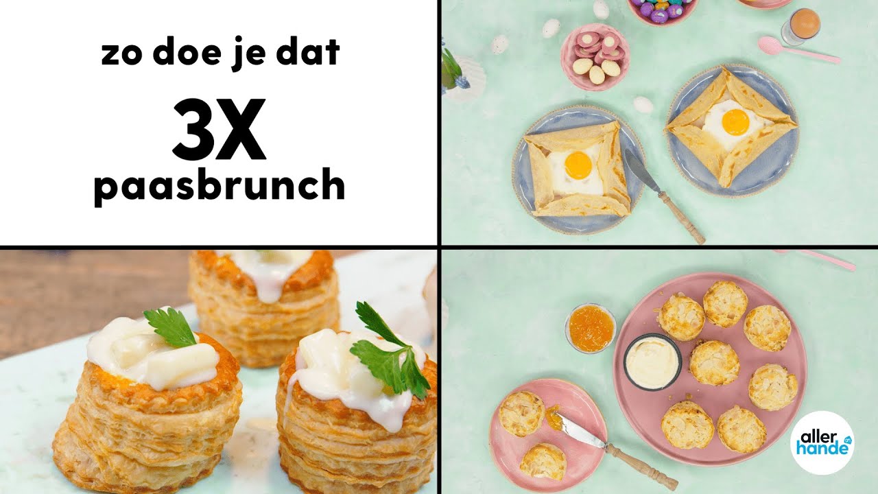 3x paasbrunch | Zo doe je dat | Allerhande